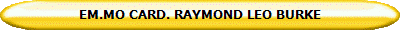 EM.MO CARD. RAYMOND LEO BURKE