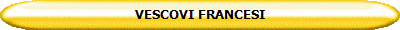 VESCOVI FRANCESI