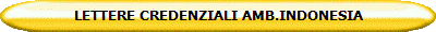 LETTERE CREDENZIALI AMB.INDONESIA