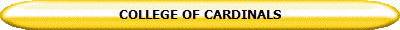 COLLEGE OF CARDINALS