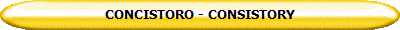 CONCISTORO - CONSISTORY 