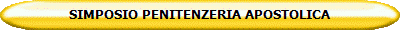SIMPOSIO PENITENZERIA APOSTOLICA