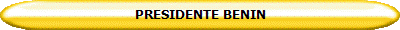 PRESIDENTE BENIN