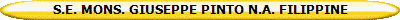 S.E. MONS. GIUSEPPE PINTO N.A. FILIPPINE