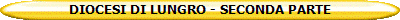 DIOCESI DI LUNGRO - SECONDA PARTE