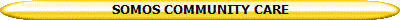 SOMOS COMMUNITY CARE