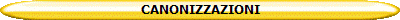 CANONIZZAZIONI