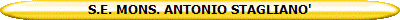 S.E. MONS. ANTONIO STAGLIANO'