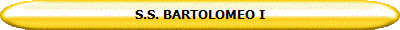 S.S. BARTOLOMEO I 